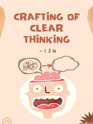 cover image of Crafting of Clear Thinking